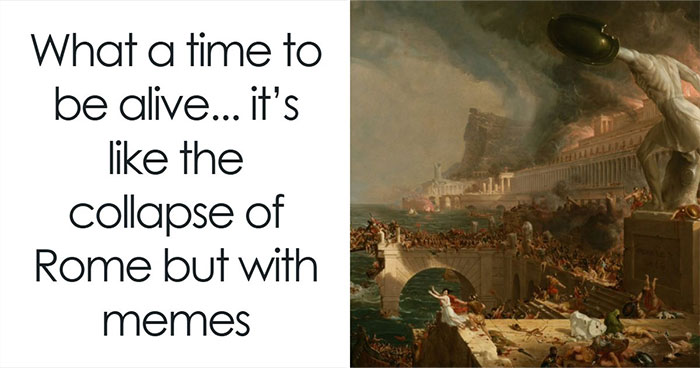 Wait, These Classical Art Paintings Are Memes Now?! 38 Hilarious Pics