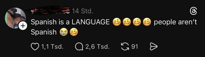 "Spanish Is A Language, People Aren't" - Mind Blown