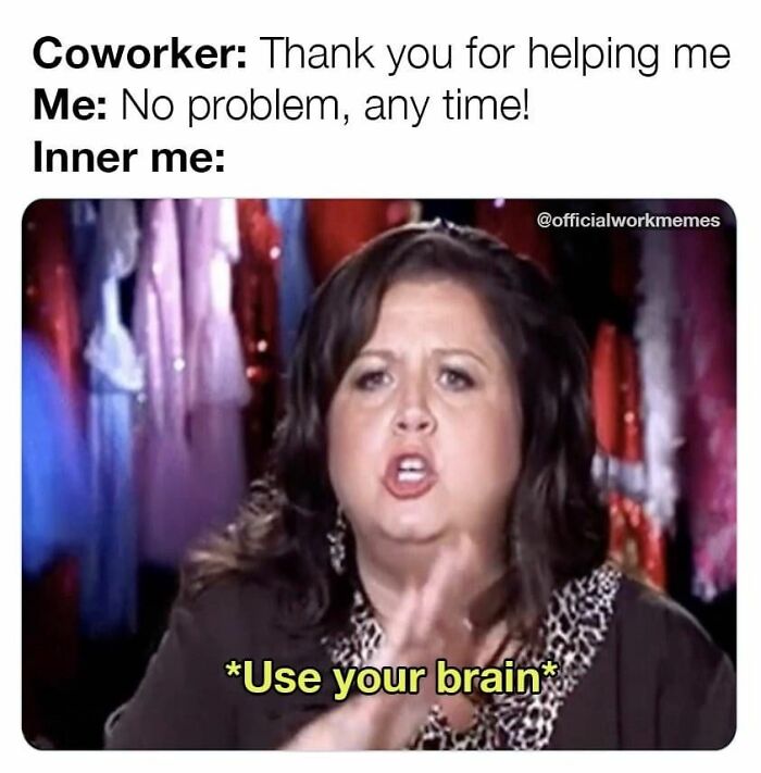 51 Work Memes That’ll Make Your 9-to-5 Suck Less