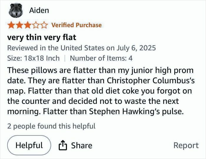 How Flat Are Those Pillows? Let Me Tell You...