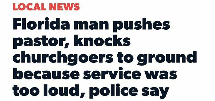 What Did Florida Man Do On Your Birthday? The Answers Will Shock You