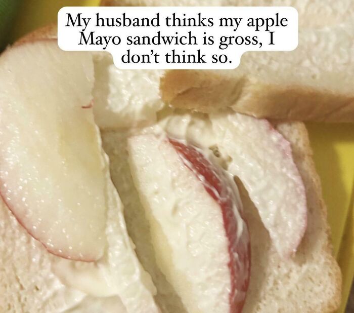 Apple and Mayo Sandwich? Really?