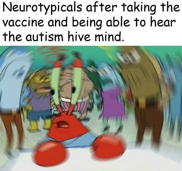 Let's Giggle at These Neurodivergent Memes That Totally Nail It