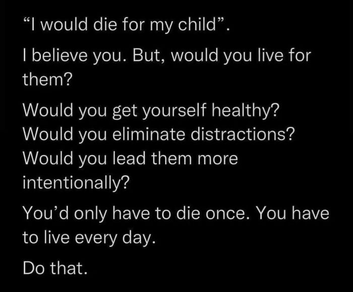 Living the Dad Life: Turning ‘I’d Die For You’ Into ‘I’m Gonna Live For You’