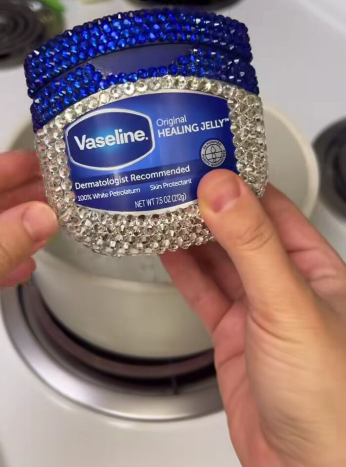 Vaseline with Bling? Because Fancy Matters