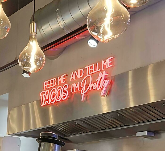 Feed Me And Tell Me Tacos I'm Pretty (Yes, Please!)