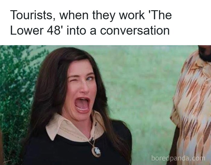 Wait, These Alaska Memes Nail Life Up North!