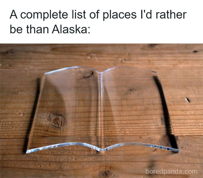 Wait, These Alaska Memes Nail Life Up North!