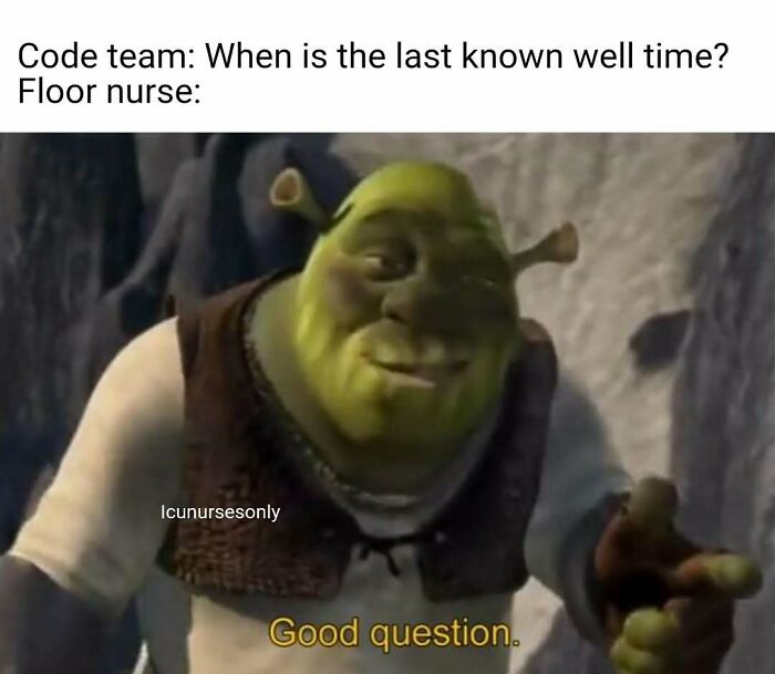 The Funniest Nurse Memes That Basically Speak Fluent Healthcare