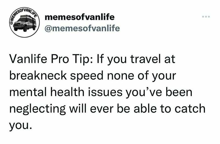 Van Life Memes That Nail The Crazy, Cozy, And Weird Road Adventures