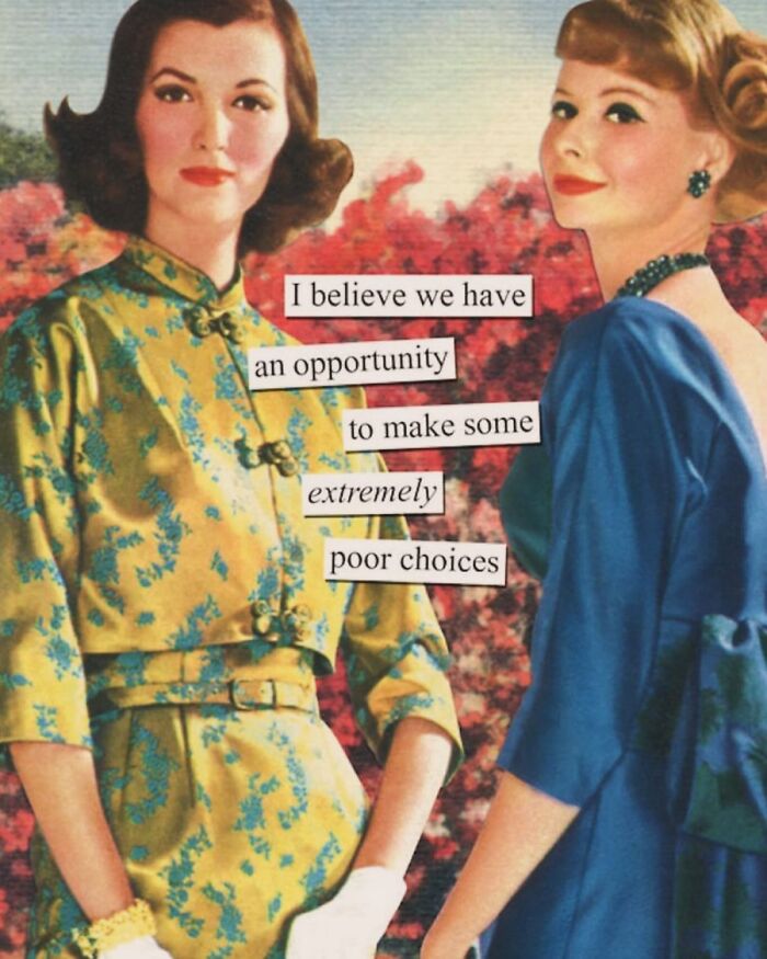Wait, Vintage Ladies Would’ve Totally Slayed the Internet With Sarcasm! (30 Pics)