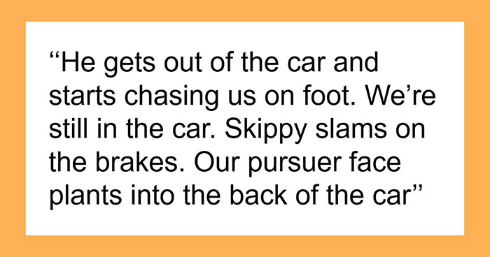 The Wildest, Wackiest Road Rage Stories That’ll Make You Glad You’re Not Driving