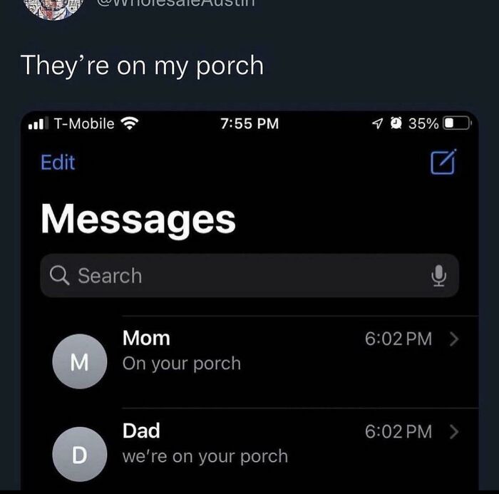 They’re On His Porch. Yep.