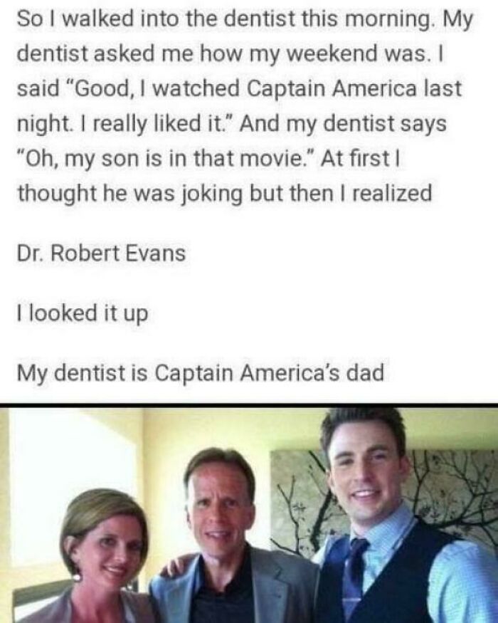 Wait, Your Dentist Raised Captain America?!