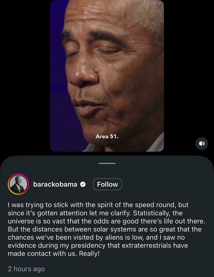 Did Obama Just Go Full ‘Aliens Are Real’ and Then Backpedal?