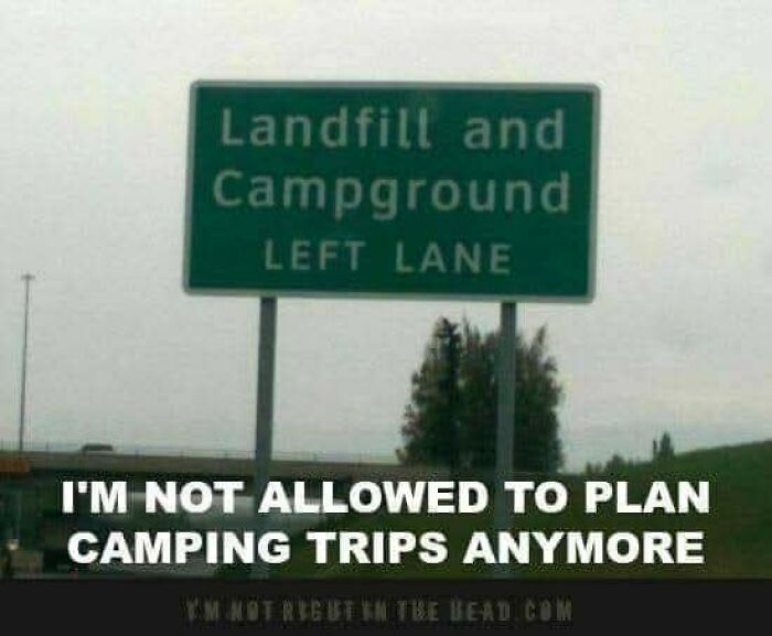 Wait, They Actually Made Memes About Hiking And Camping? Yes, And They're Hilarious!