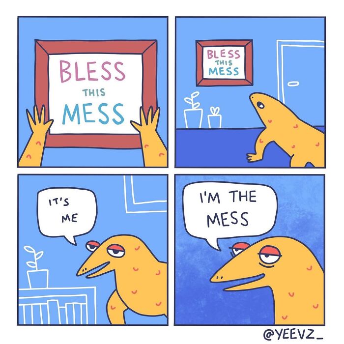 30 Comics That Nail The Hot Mess Called Life
