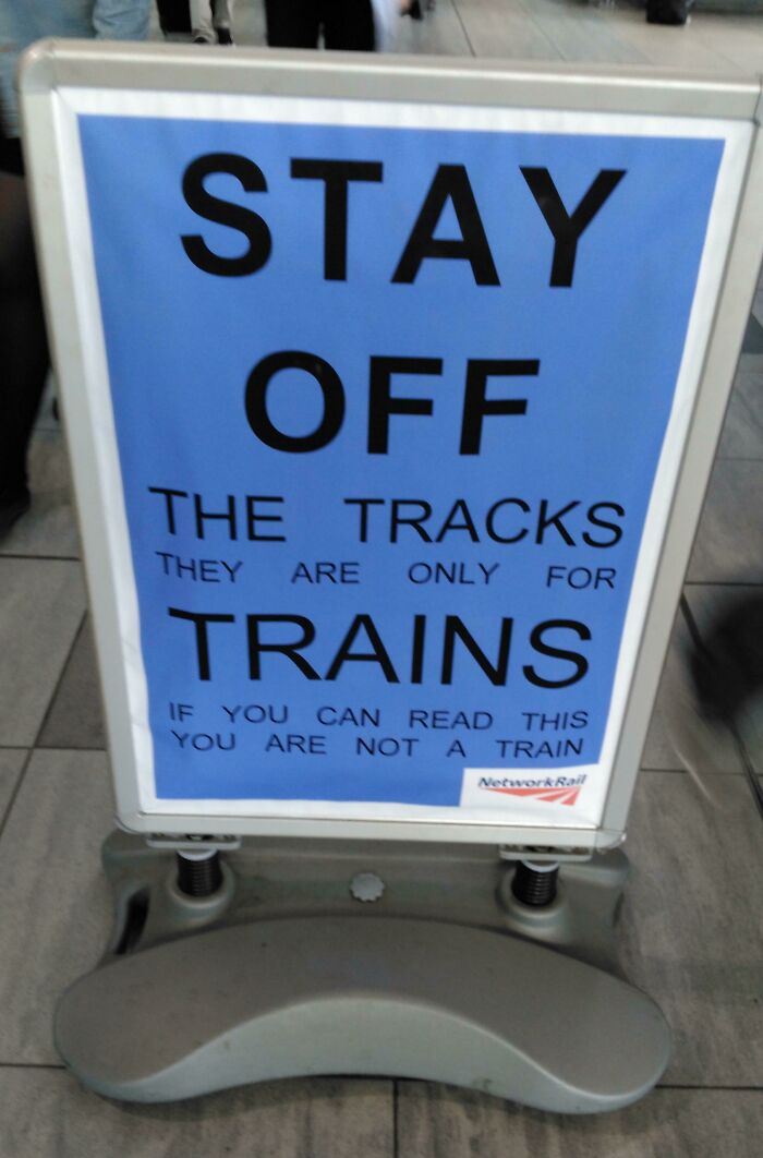 If You Can Read This, Congrats, You're Not A Train