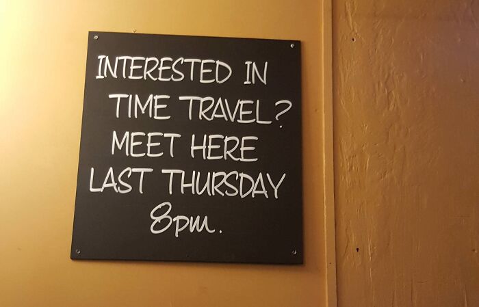 Sign That’s Basically A Time Machine Joke