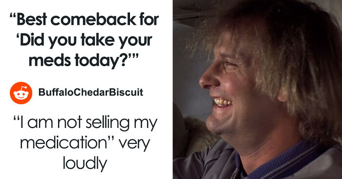 37 Comebacks That Totally Shut People Down (And Made Us Laugh)