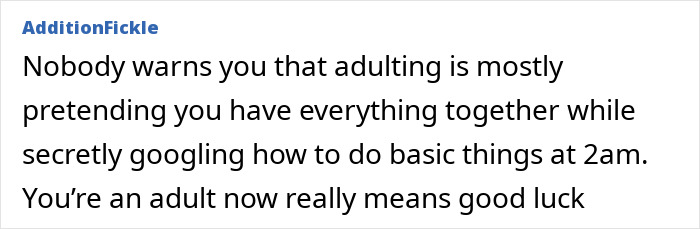 61 Adulting Truth Bombs That Sound Dramatic But Are 100% Real