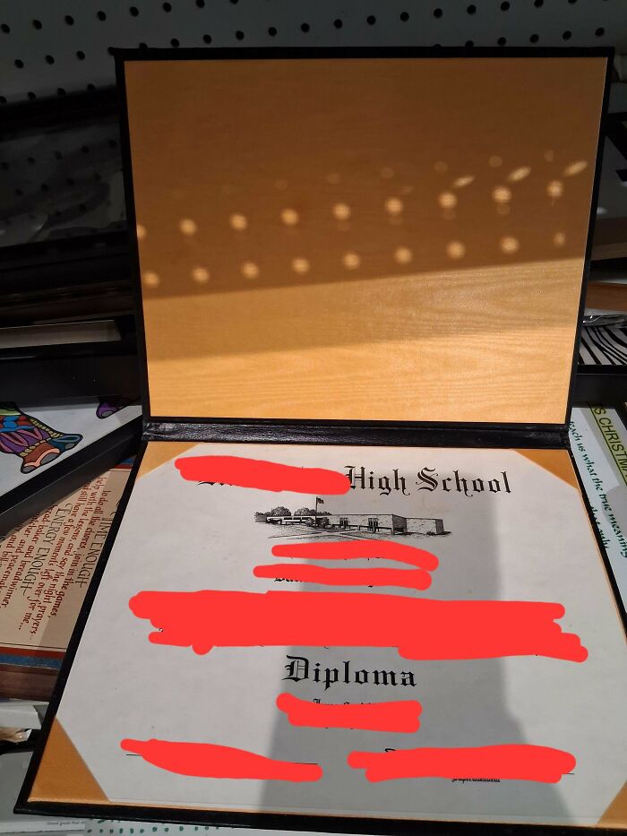 Stumbled Upon Someone’s High School Diploma Today—Awesome or Awkward?