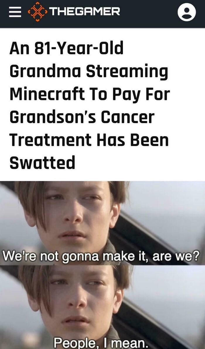 We’re Not Gonna Make It (Maybe)