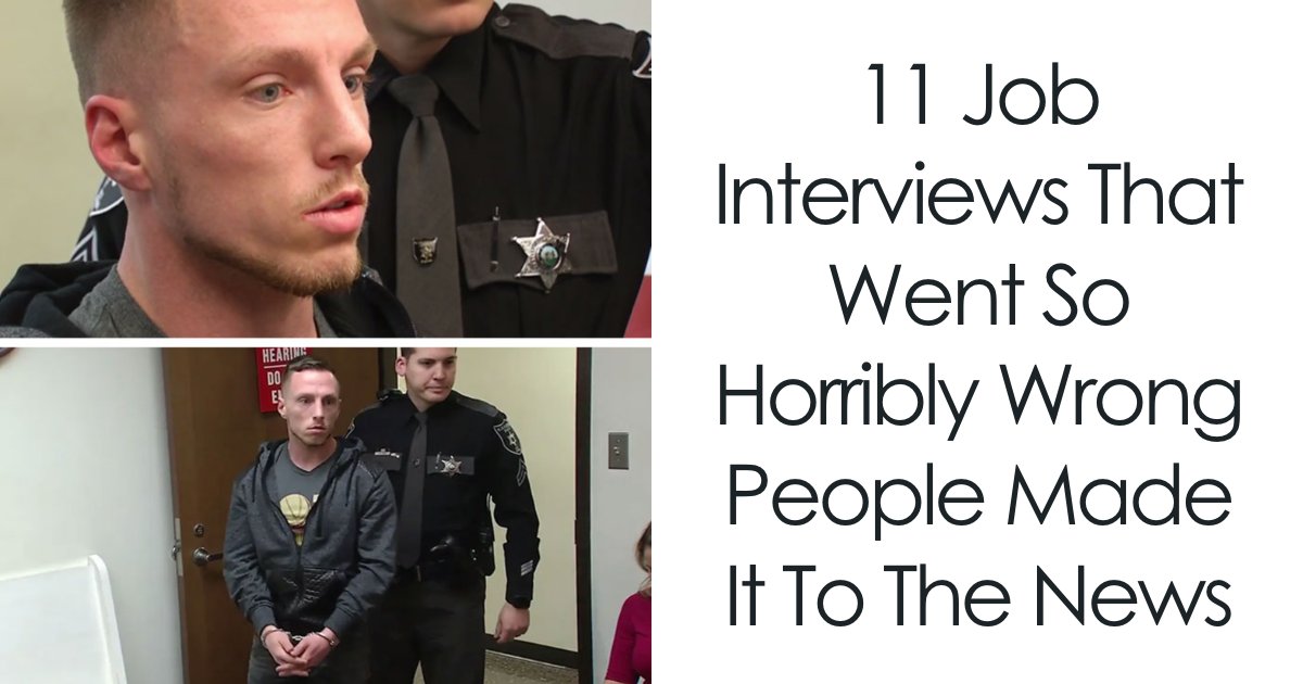 11 Job Interviews That Went So Wild They Made Headlines