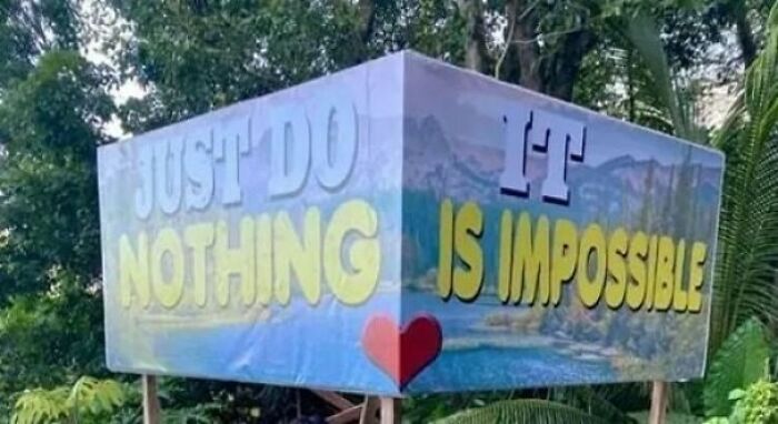 Just Do Nothing! It's Impossible!