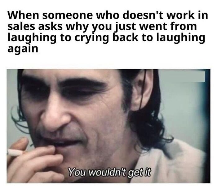 Wait, They Actually Made Memes About Sales People? Yes, And They're Hilarious!