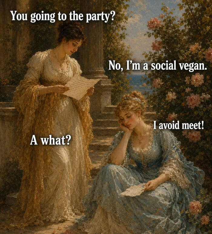 50 Classical Art Memes That Prove People Haven't Really Changed in Centuries