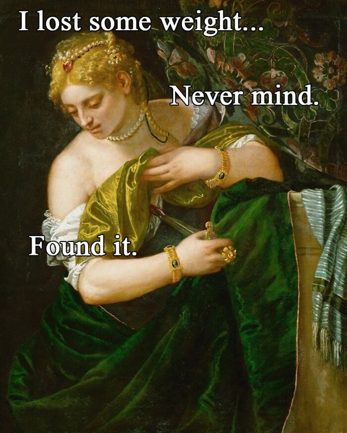 50 Classical Art Memes That Prove People Haven't Really Changed in Centuries