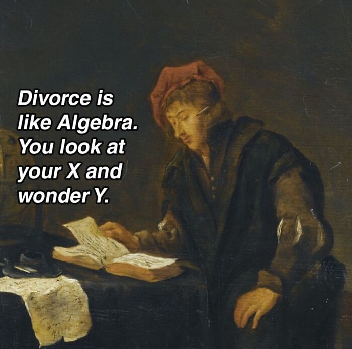 50 Classical Art Memes That Prove People Haven't Really Changed in Centuries
