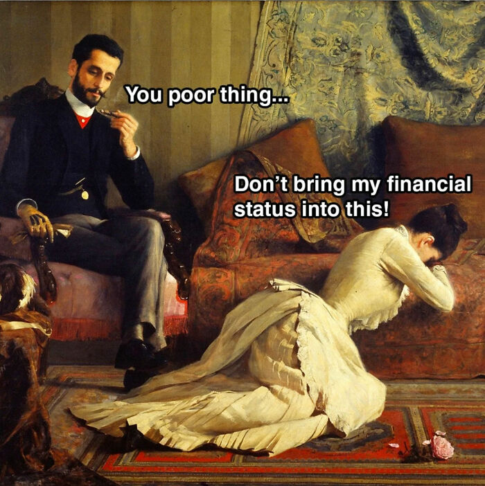 50 Classical Art Memes That Prove People Haven't Really Changed in Centuries