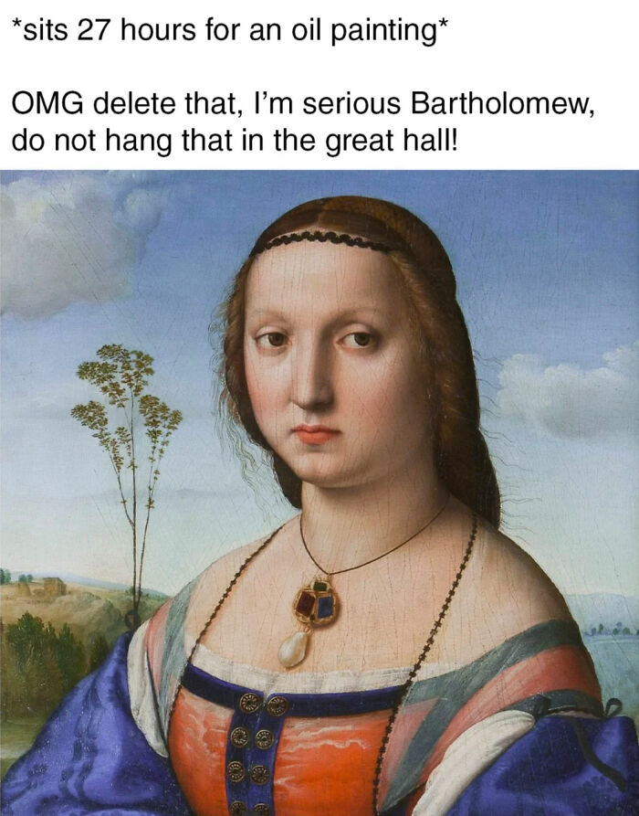 50 Classical Art Memes That Prove People Haven't Really Changed in Centuries
