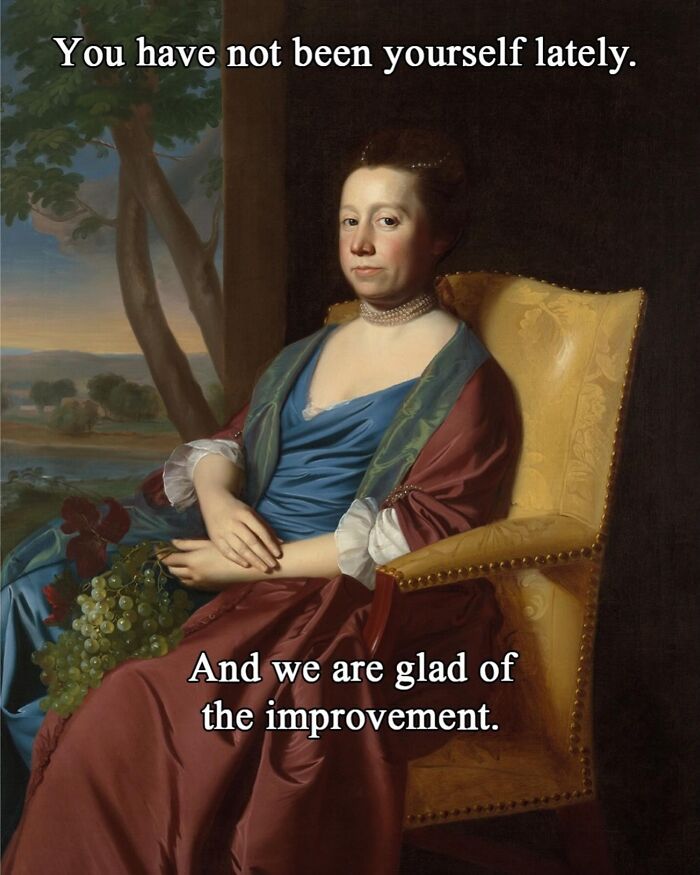 50 Classical Art Memes That Prove People Haven't Really Changed in Centuries