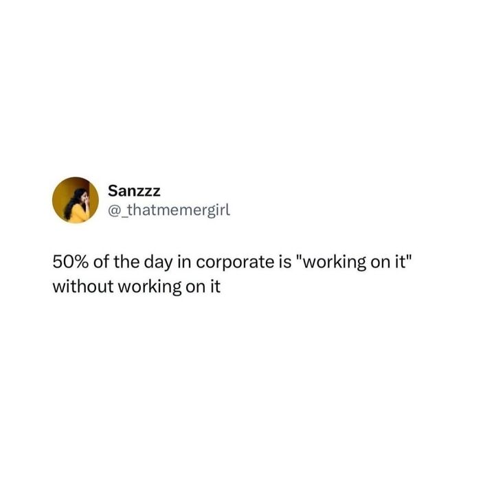 Work Stress? These 77 Memes Get It Totally Right