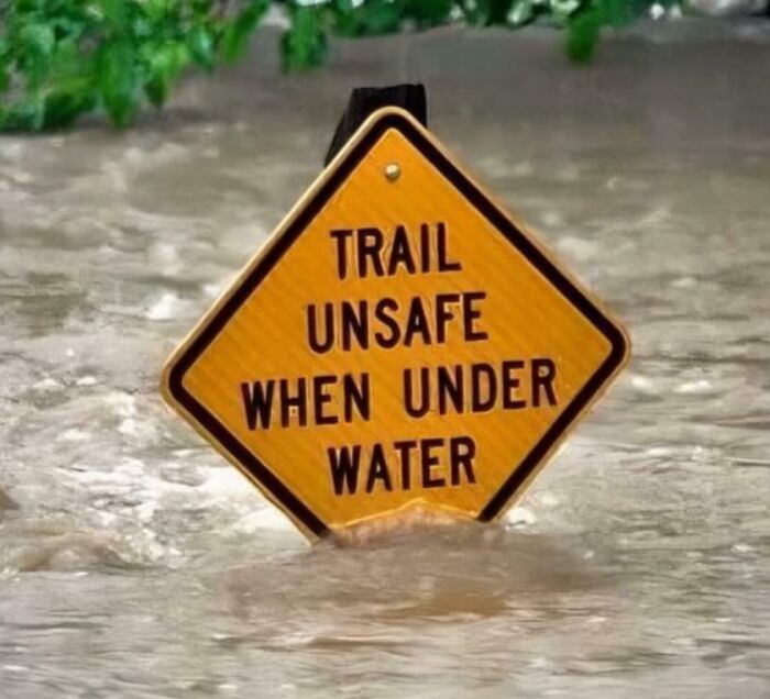 Signs On Trails That Are Way Too Honest (And Hilarious)