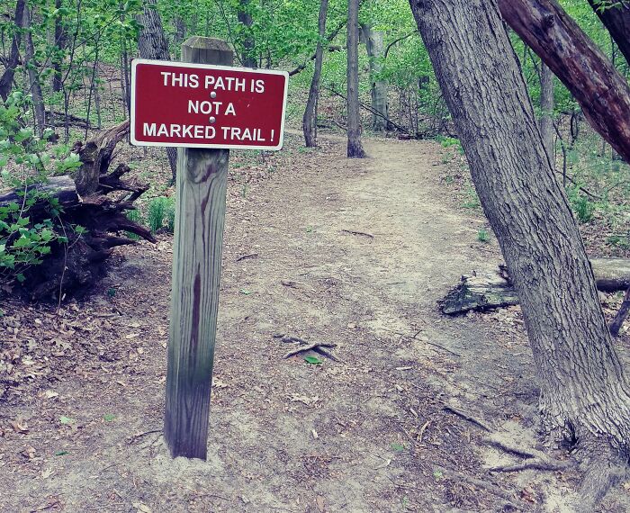 Signs On Trails That Are Way Too Honest (And Hilarious)