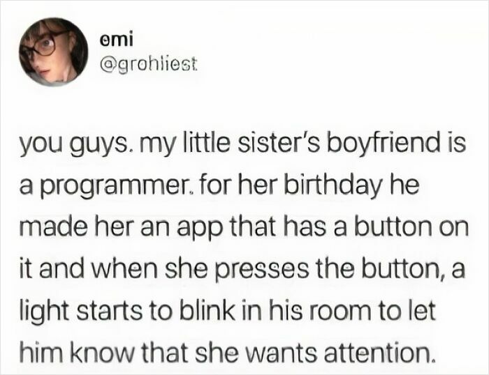 He Made an App Just to Show He Cares (Talk about Extra!)