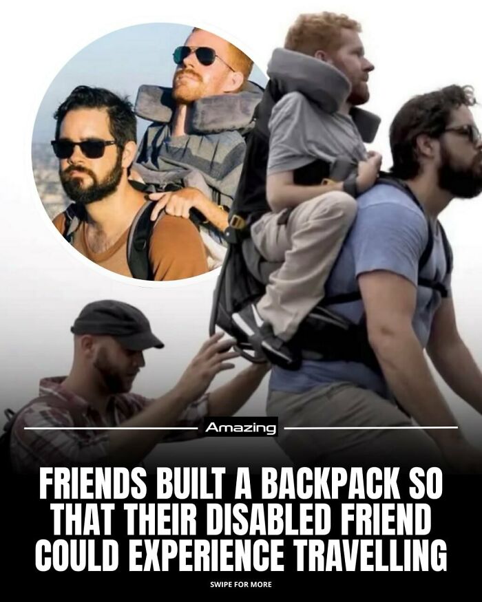 Friends Carry Disabled Buddy In A Backpack To Explore