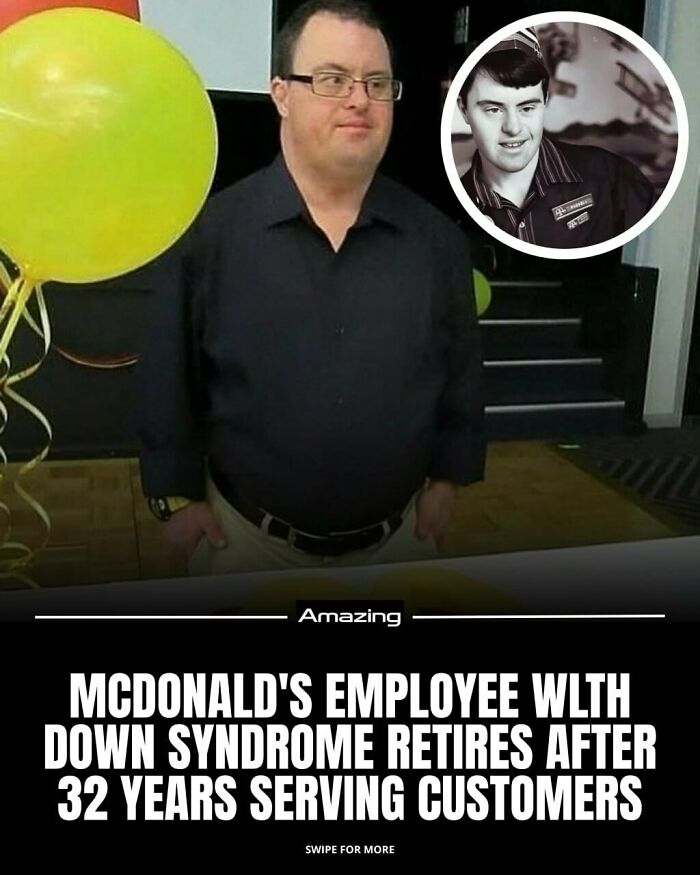 McDonald's Star With Down Syndrome Retires After 32 Years Of Smiles