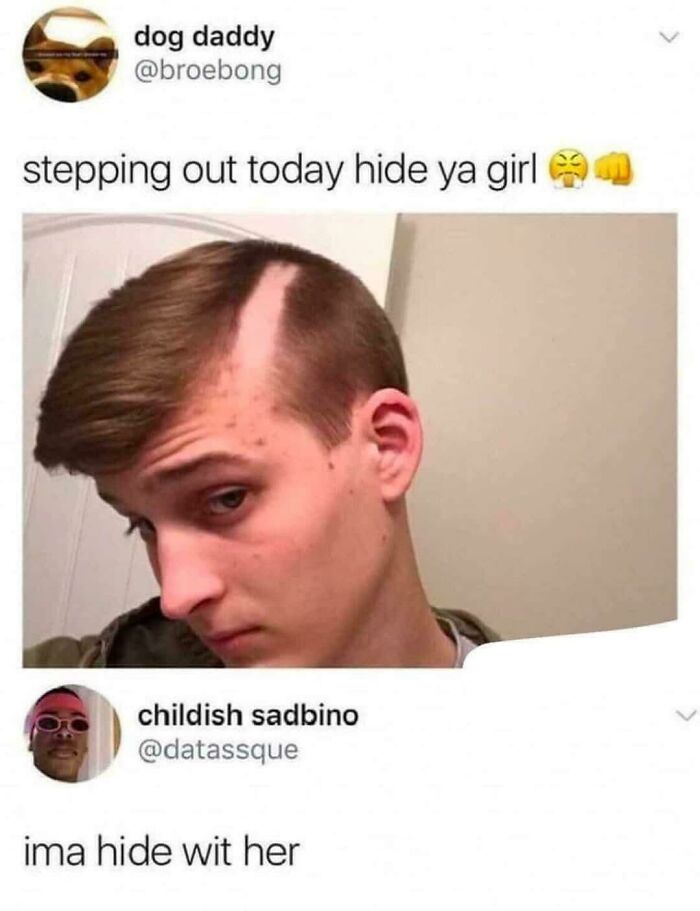 I’d Hide Too If This Was My Haircut