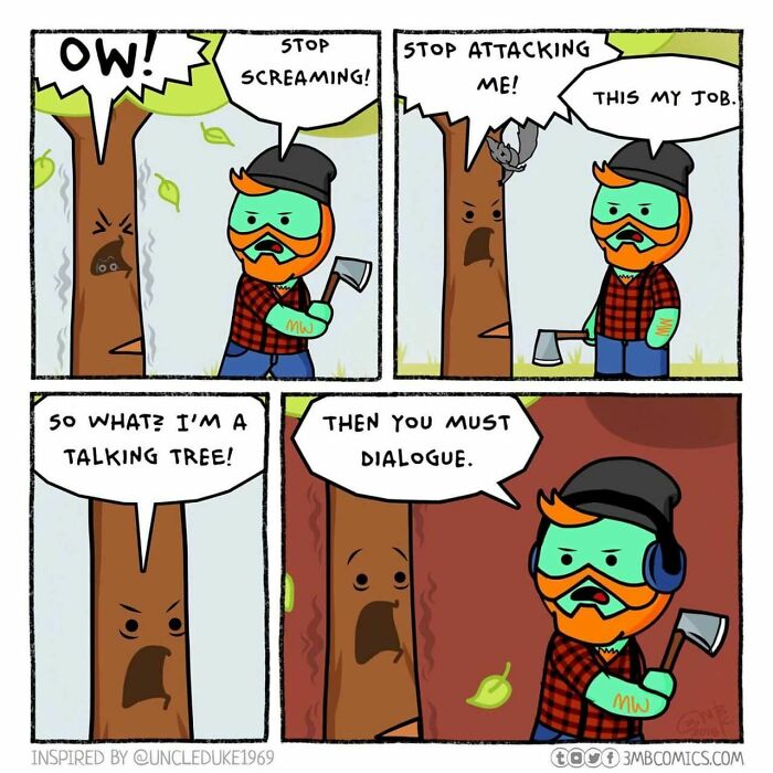 Please Don't Cut Trees That Are Not Talking (Wood You Believe It?)