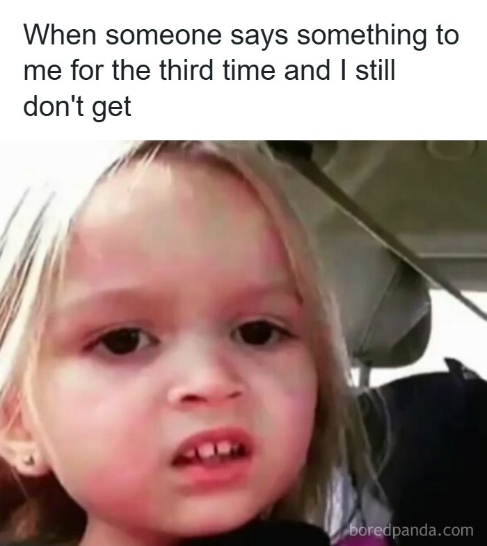 Wait, They Totally Nailed These Hilariously Relatable Memes!