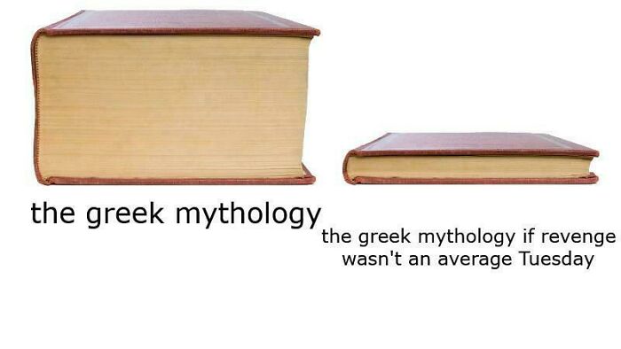 Wait, They Made Mythology Memes?! Yes, And They're Hilarious!