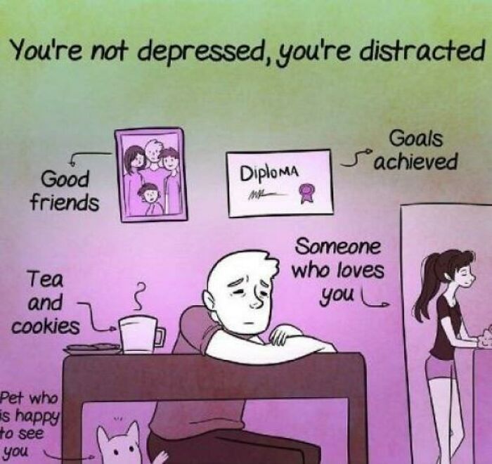 Why Are You Depressed, You Sad Idiot? You Have Tea And Cookies Right In Front Of You!
