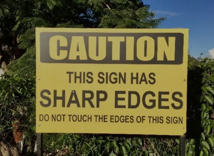 Whoa, These Signs Totally Blew Their One Job!
