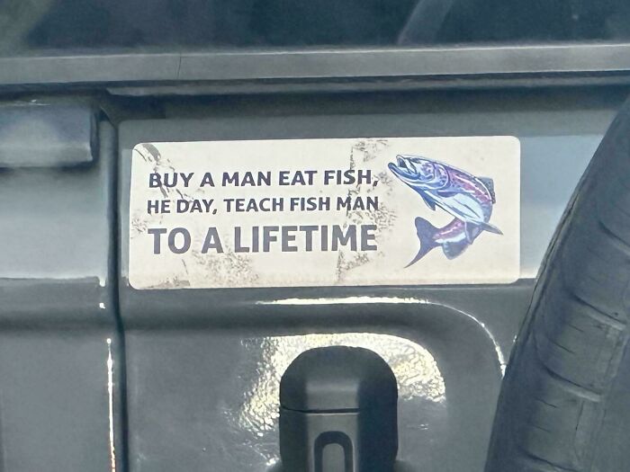 Buy A Man Eat Fish... Wait, What?
