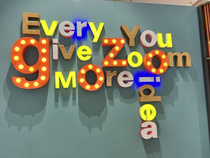 Every You Give Zoom More Idea? Huh?